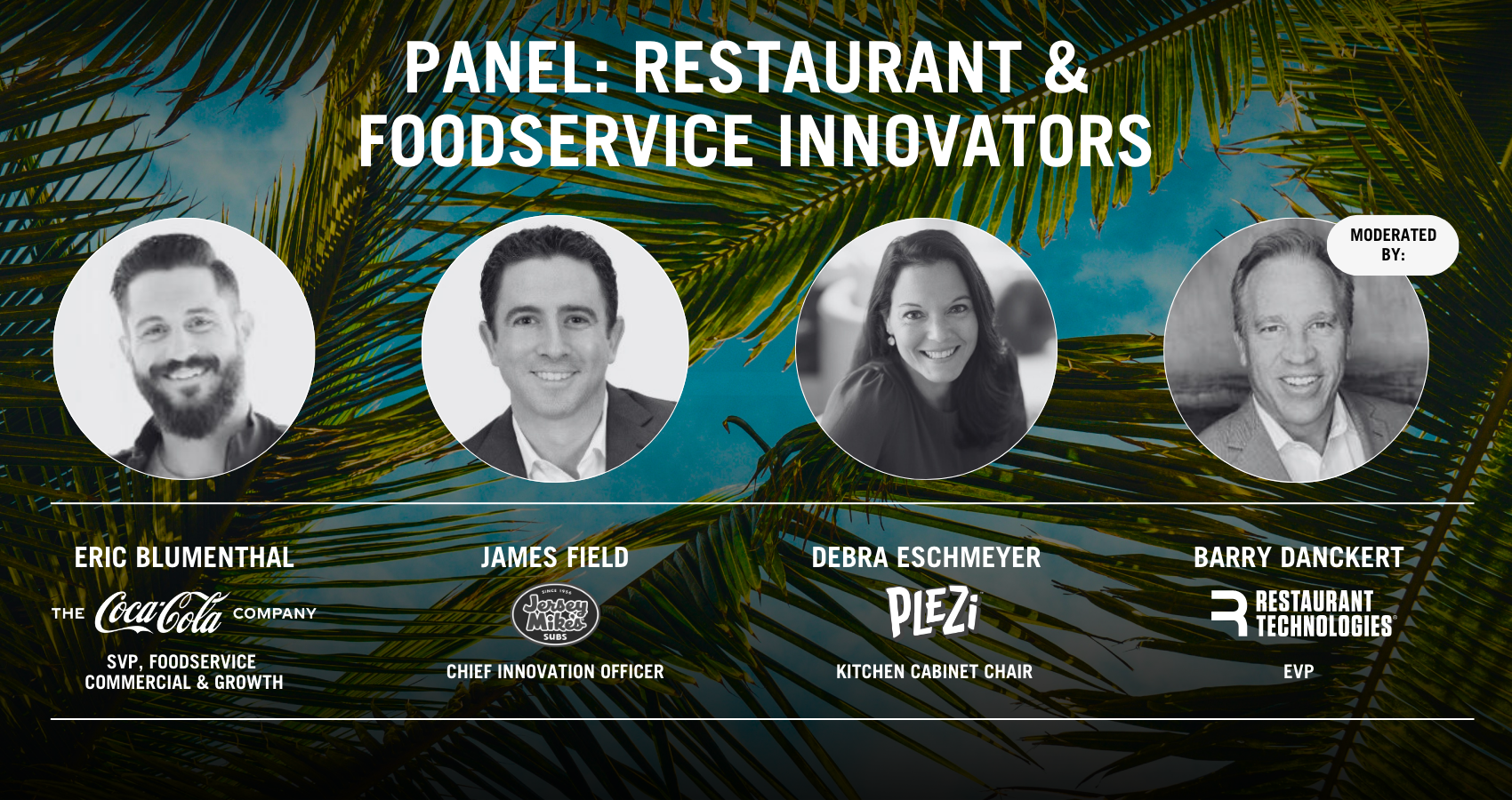 Panel: Restaurant and Food Service Innovation